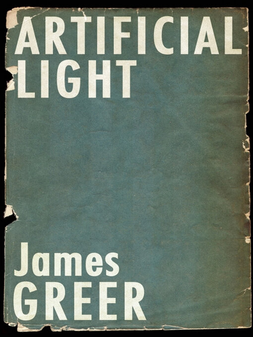Title details for Artificial Light by James Greer - Available